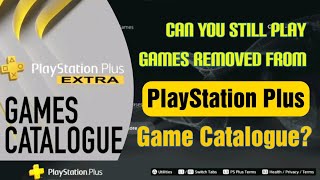 What Happens When A Game Is Removed From PlayStation Plus Extra and Deluxe or Premium Games Catalog [upl. by Porett405]