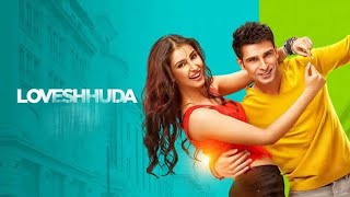 Loveshhuda  2016  Girish Kumar And Navneet Kaur Dhillon Old Full Movie Facts And Important Talks [upl. by Eitsirhc]