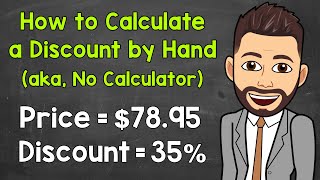 How to Calculate a Discount without a Calculator  Calculating Discounts by Hand  Math with Mr J [upl. by Ahsiel]