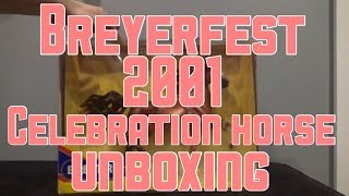 Breyer Horse Unboxing old breyerfest celebration model [upl. by Switzer]