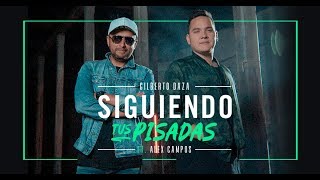 Gilberto Daza amp Alex Campos  Siguiendo Tus Pisadas  VideoClip 4K  Música Cristiana 2019 [upl. by Brent]