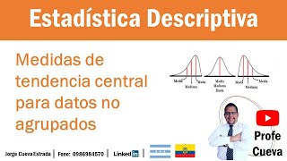 Medidas de tendencia central Para datos no agrupados [upl. by Nekal]