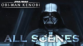 All DARTH VADER Scenes OBI WAN KENOBI HD Star Wars [upl. by Reppep250]