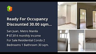 Ready For Occupancy Discounted 3000 sqm 2bedroom Residential Condo Renttoown in San Juan [upl. by Schroer]