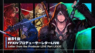 FINAL FANTASY XIV Letter from the Producer LIVE Part LXXXI [upl. by Arluene818]