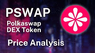 PSWAP Token  Price Prediction 2022  Next Gen DeFi  Altcoin Analysis [upl. by Belinda410]