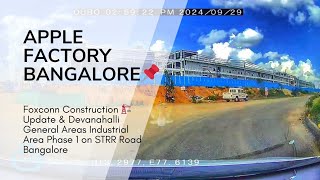 Foxconn Apple Factory Update amp Devanahalli General Areas Industrial Area Ph1 on STRR Road Bangalore📌 [upl. by Eisler512]