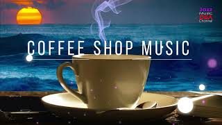 Coffee Shop Music Relaxing Jazz amp Smooth Bossa Nova Vibes [upl. by Ranice72]