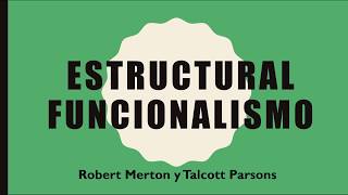 Introducción al Estructural Funcionalismo [upl. by Gusba]