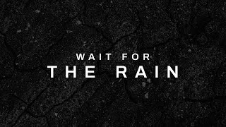 Wait For The Rain Lyric Video  AmurRayz [upl. by Otsirave274]