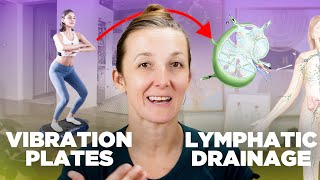 The Benefits of Vibration Plates for Lymphatic Drainage [upl. by Kikelia211]