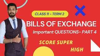 Bills Of Exchange  Important questions  Class 11 Part 4 [upl. by Sivraj]