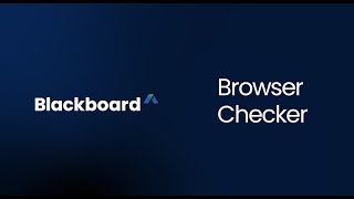 Browser Checker  Blackboard [upl. by Adlig]