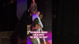 Postmodern Jukebox Live in Zurich pmjtour allaboutthatbass meghantrainor postmodernjukebox [upl. by Ferne]