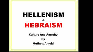 Hellinism and Hebranism by Mathew Arnold in Hindi Or urdu [upl. by Nohsyar]