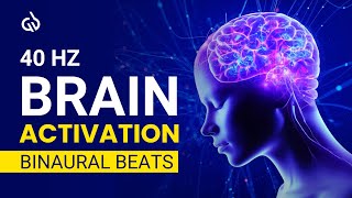 40 Hz Brain Activation Binaural Beats Activate 100 of Your Brain Gamma Waves [upl. by Brittani]