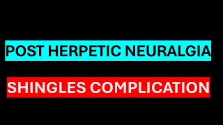 POST HERPETIC NEURALGIA [upl. by Dewhurst828]