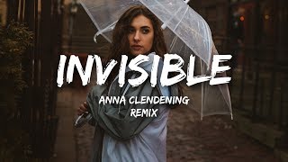 Anna Clendening  Invisible Lyrics Justin Caruso Remix [upl. by Sucramd]