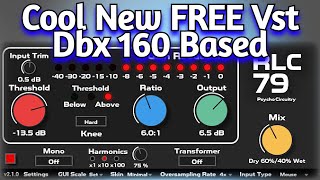 Cool New FREE Compressor VST Plugin Dbx 160 Based  RLC79 by Psycho Circuitry  Review amp Demo [upl. by Yoho]