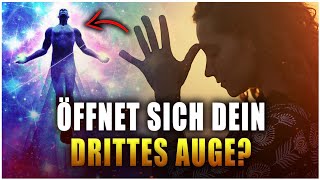 11 Anzeichen dass sich dein drittes Auge öffnet [upl. by Nonnek]