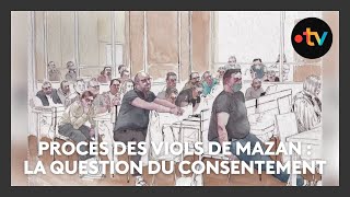 Procès des viols de Mazan  la question du consentement [upl. by Keffer]