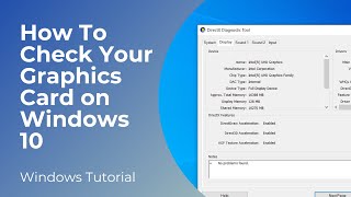 How To Check Your Graphics Card on Windows 10 [upl. by Langille]