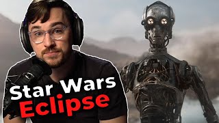 Whats Going On With Star Wars Eclipse  Luke Reacts [upl. by Oidivo643]