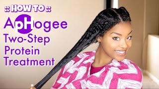 How To ApHogee TwoStep Protein Treatment [upl. by Kalina]