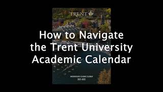 Navigating the Trent University Academic Calendar [upl. by Terri659]