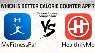 MyFitnessPal Vs HealthifyMe  Which Is A Better Calorie Counter App HINDI [upl. by Gershom]