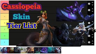 Cassiopeia Skin Tier List [upl. by Bartle]