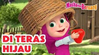 Masha dan Beruang 🌴🏡 Di Teras Hijau 😋🍒 Koleksi kartun episode terbaik 🎬 [upl. by Bonney]