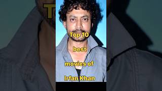 Top 10 best movies of Irfan Khan 👍🔥♥️👌shorts [upl. by Nessah]