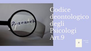 Codice deontologico degli psicologi italiani  Art 9 [upl. by Kroo]