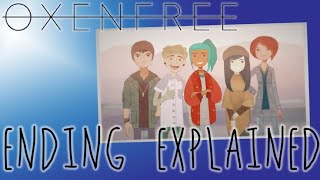 Oxenfree Meaning And Ending Explained [upl. by Guy692]