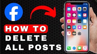 How to Delete All Posts on Facebook  Android amp iOS [upl. by Robi282]