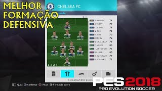 PES 2018  MELHOR FORMAÇÃO DEFENSIVA [upl. by Uy]