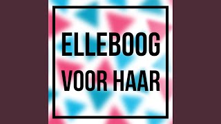 Elleboog voor haar [upl. by Wiencke]