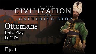 1 Lets Play Civ 6 Ottomans  Civilization VI Gathering Storm [upl. by Ada]