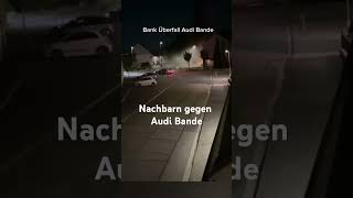 Nachbarn gegen Audi banders6 audirs6 mocromaffia mocrocksfakecollab musik [upl. by Oiciruam]