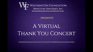 Westminster Foundation Virtual Thank You Concert 2020 [upl. by Akital]