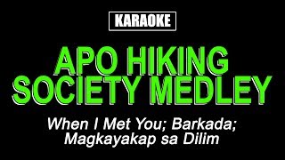 Karaoke  Apo Hiking Society Medley [upl. by Babette]