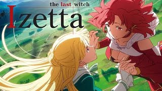 Shuumatsu No Izetta Episode 8 The Last Witch EnglishSubbed [upl. by Haakon]