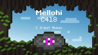 Mellohi  C418 C 8bit Music [upl. by Garmaise]