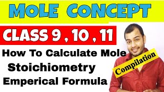 Mole Concept  Class 91011  Stoichiometry  Percentage Composition  Compilation Of OLd Videos [upl. by Luht]