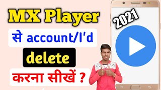 MX Player se account delete Kaise kare  How to delete MX Player account [upl. by Aiclid]