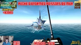 ULTIMATE FISHING SIMULATOR 19 DES POISSONS ÉNORMES MAKAIRE 830Kg PÊCHE EN MER ASTUCES TUTO 2018 [upl. by Yrol476]