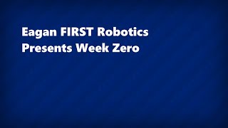 Eagan Robotics Week Zero 2024 [upl. by Engenia160]