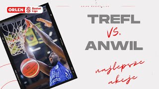 Trefl 🆚 Anwil  najlepsze akcje ORLENBasketLiga PLKPL [upl. by Begga549]