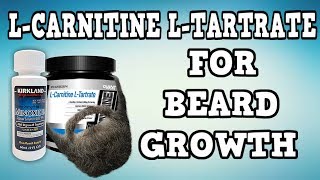 LCarnitine LTartrate For Beard Growth  TheBeardNecessities  Ep 38 [upl. by Etteniotna151]